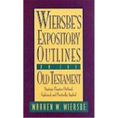 New Wiersbe's Expository Outlines: Old Testament - Publicité New Wiersbe's Expository Outlines: Old Testament - Publicité