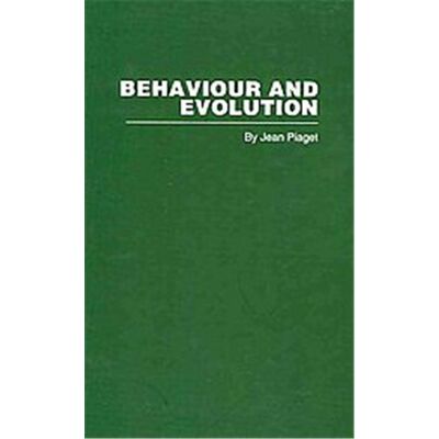 Behaviour and Evolution, Routledge Library Editions: Piaget - Publicité Behaviour and Evolution, Routledge Library Editions: Piaget - Publicité
