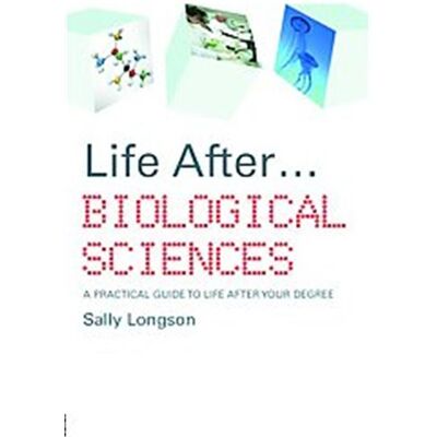 Routledge Life After...Biological Sciences, Life After University - Publicité Routledge Life After...Biological Sciences, Life After University - Publicité