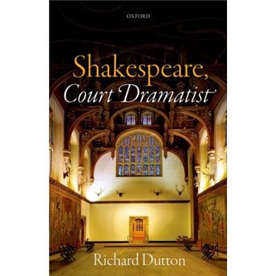 Oxford University Press Shakespeare, Court Dramatist (Hardcover) - Publicité Oxford University Press Shakespeare, Court Dramatist (Hardcover) - Publicité