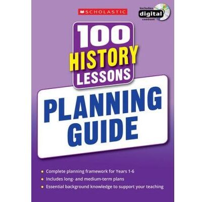 Scholastic 100 History Lessons: Planning Guide (100 Lessons - New Curriculum) - Publicité Scholastic 100 History Lessons: Planning Guide (100 Lessons - New Curriculum) - Publicité