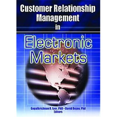 Routledge Customer Relationship Management in Electronic Markets - Publicité Routledge Customer Relationship Management in Electronic Markets - Publicité