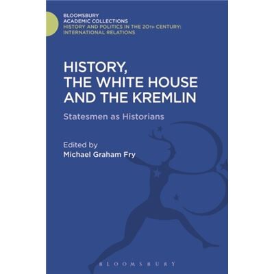 Bloomsbury Publishing Plc History The White House & The Kremlin - Publicité Bloomsbury Publishing Plc History The White House & The Kremlin - Publicité