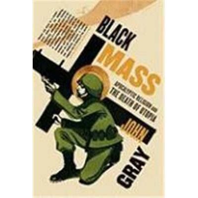 First Black Mass: Apocalyptic Religion and the Death of Utopia - Publicité First Black Mass: Apocalyptic Religion and the Death of Utopia - Publicité