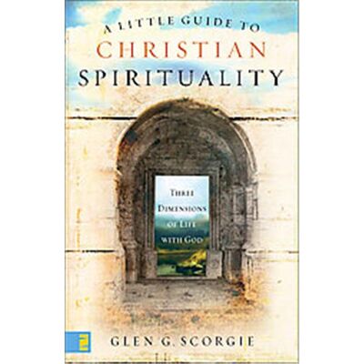 Zondervan A Little Guide to Christian Spirituality - Publicité Zondervan A Little Guide to Christian Spirituality - Publicité