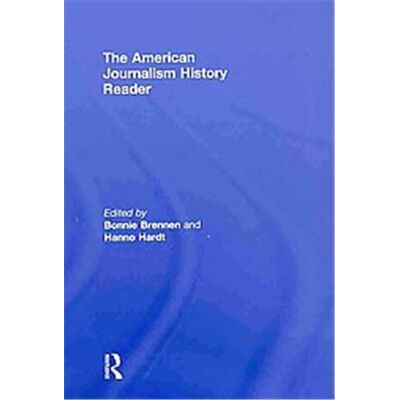 Routledge The American Journalism History Reader - Publicité Routledge The American Journalism History Reader - Publicité