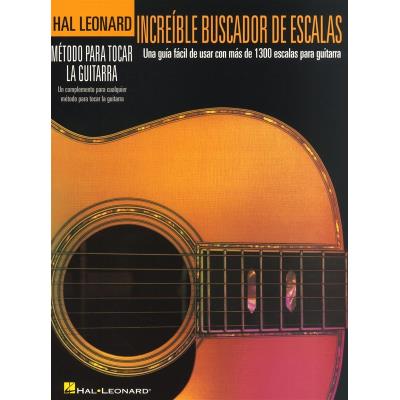 Méthodes et pédagogie HAL LEONARD HAL LEONARD GUITAR METHOD INCREDIBLE SCALE FINDER SPANISH EDITION - GUITAR Guitare acoustique - Publicité Méthodes et pédagogie HAL LEONARD HAL LEONARD GUITAR METHOD INCREDIBLE SCALE FINDER SPANISH EDITION - GUITAR Guitare acoustique - Publicité