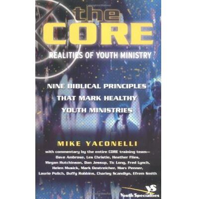 Zondervan The Core Realities of Youth Ministry - Publicité Zondervan The Core Realities of Youth Ministry - Publicité
