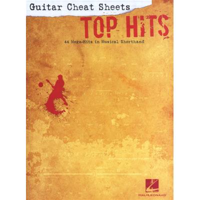 Hal Leonard Guitar Cheat Sheets Top Hits 44 Mega-Hits Sans Solfege - Publicité Hal Leonard Guitar Cheat Sheets Top Hits 44 Mega-Hits Sans Solfege - Publicité
