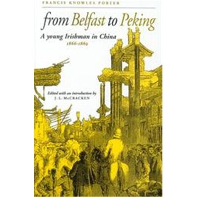 Irish Academic Pr From Belfast to Peking 1866-1869 - Publicité Irish Academic Pr From Belfast to Peking 1866-1869 - Publicité