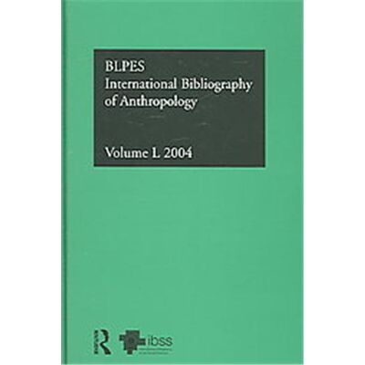 Routledge International Bibliography of Anthropology, 2004, IBSS: Anthropology (International Bibliography of Social Sciences) - Publicité Routledge International Bibliography of Anthropology, 2004, IBSS: Anthropology (International Bibliography of Social Sciences) - Publicité