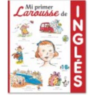 Mi Primer Larousse De Inglés - Larousse Editorial - Publicité Mi Primer Larousse De Inglés - Larousse Editorial - Publicité