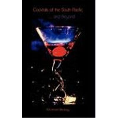 Cocktails of the South Pacific and Beyond - Advanced Mixology - Publicité Cocktails of the South Pacific and Beyond - Advanced Mixology - Publicité