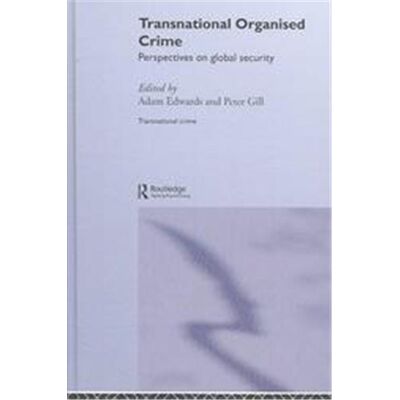 Routledge Transnational Organised Crime, Transnational Crime Series - Publicité Routledge Transnational Organised Crime, Transnational Crime Series - Publicité