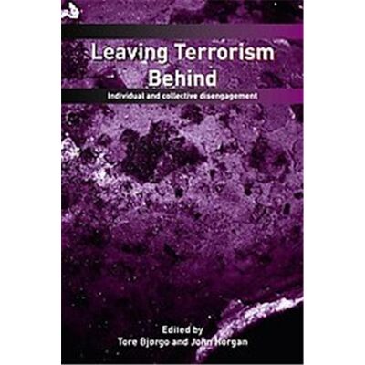 Routledge Leaving Terrorism Behind, Political Violence Series - Publicité Routledge Leaving Terrorism Behind, Political Violence Series - Publicité