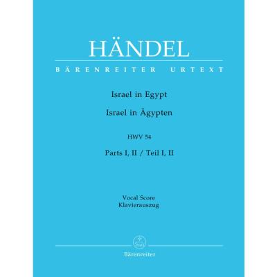 Partitions classique BARENREITER HAENDEL G.F. - ISRAEL IN EGYPT HWV 54 PARTS I, II - CHANT, PIANO Choeur et ensemble vocal - Publicité Partitions classique BARENREITER HAENDEL G.F. - ISRAEL IN EGYPT HWV 54 PARTS I, II - CHANT, PIANO Choeur et ensemble vocal - Publicité