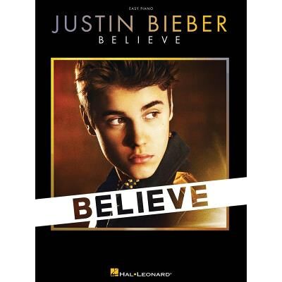 Hal Leonard Bieber Justin Believe Easy P/V/G - Publicité Hal Leonard Bieber Justin Believe Easy P/V/G - Publicité