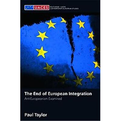 Routledge The End of European Integration - Publicité Routledge The End of European Integration - Publicité
