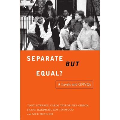 Routledge Separate but Equal, Further Education (London, England). Publicité Routledge Separate but Equal, Further Education (London, England). Publicité