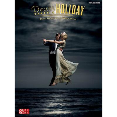 Partitions variété, pop, rock... HAL LEONARD YESTON MAURY DEATH TAKES A HOLIDAY VOCAL SELS - PVG Piano voix guitare - Publicité Partitions variété, pop, rock... HAL LEONARD YESTON MAURY DEATH TAKES A HOLIDAY VOCAL SELS - PVG Piano voix guitare - Publicité