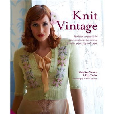 Knit Vintage: More than 20 patterns for starlet sweaters & other knitwear from the 1930s, 1940s & 1950s - Publicité Knit Vintage: More than 20 patterns for starlet sweaters & other knitwear from the 1930s, 1940s & 1950s - Publicité