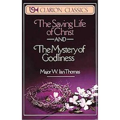 Zondervan The Saving Life of Christ and the Mystery of Godliness, Clarion Classics - Publicité Zondervan The Saving Life of Christ and the Mystery of Godliness, Clarion Classics - Publicité