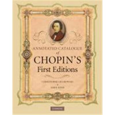 Annotated Catalogue of Chopin's First Editions - Publicité Annotated Catalogue of Chopin's First Editions - Publicité