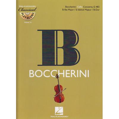 Partitions classique HAL LEONARD BOCCHERINI LUIGI - CONCERTO EN SI BEMOL MAJEUR G 482 + CD - VIOLONCELLE Violoncelle - Publicité Partitions classique HAL LEONARD BOCCHERINI LUIGI - CONCERTO EN SI BEMOL MAJEUR G 482 + CD - VIOLONCELLE Violoncelle - Publicité