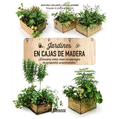 Jardines En Cajas De Madera - Larousse Editorial - Publicité Jardines En Cajas De Madera - Larousse Editorial - Publicité