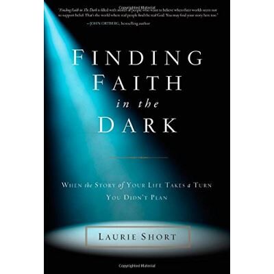 Zondervan Finding Faith in the Dark: When the Story of Your Life Takes a Turn You Didn't Plan - Publicité Zondervan Finding Faith in the Dark: When the Story of Your Life Takes a Turn You Didn't Plan - Publicité