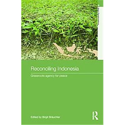 Reconciling Indonesia, Routledge Studies in Asia's Transformations - Publicité Reconciling Indonesia, Routledge Studies in Asia's Transformations - Publicité
