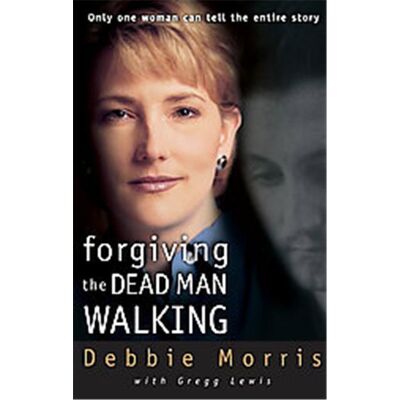 Zondervan Forgiving the Dead Man Walking - Publicité Zondervan Forgiving the Dead Man Walking - Publicité