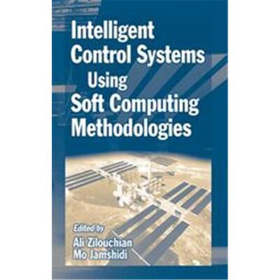 CRC Pr I Llc Intelligent Control Systems Using Soft Computing Methodlogies - Publicité CRC Pr I Llc Intelligent Control Systems Using Soft Computing Methodlogies - Publicité