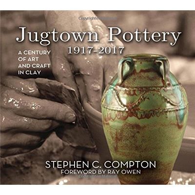 Jugtown Pottery 1917-2017: A Century Of Art & Craft In Clay - Publicité Jugtown Pottery 1917-2017: A Century Of Art & Craft In Clay - Publicité