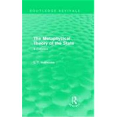 The Metaphysical Theory of the State, Routledge Revivals - Publicité The Metaphysical Theory of the State, Routledge Revivals - Publicité