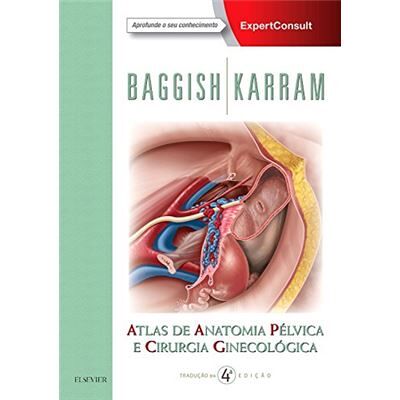 Elsevier Atlas De Anatomia Pélvica E Cirurgia Ginecológica - Publicité Elsevier Atlas De Anatomia Pélvica E Cirurgia Ginecológica - Publicité