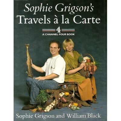 Sophie Grigson's Travels a la Carte (Network Books) - Publicité Sophie Grigson's Travels a la Carte (Network Books) - Publicité