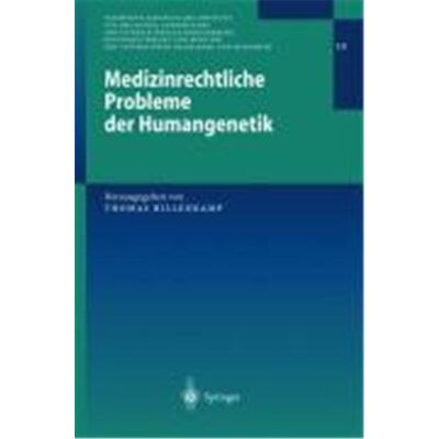 Springer Medizinrechtliche Probleme Der Humangenetik, Verèoffentlichungen Des Instituts Fèur Deutsches, Europèaisches Und Internationales Medizinrecht, Gesundheitsrecht Und Bioethik Der Universitèaten Heidelberg Und Mannheim - Publicité Springer Medizinrechtliche Probleme Der Humangenetik, Verèoffentlichungen Des Instituts Fèur Deutsches, Europèaisches Und Internationales Medizinrecht, Gesundheitsrecht Und Bioethik Der Universitèaten Heidelberg Und Mannheim - Publicité