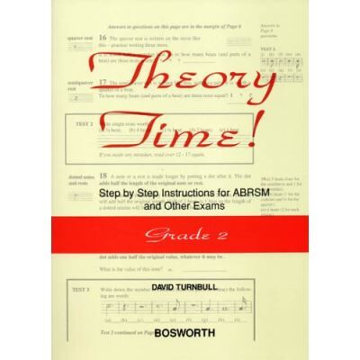 Méthodes et pédagogie BOSWORTH TURNBULL DAVID - THEORY TIME - GRADE 2 - THEORY Théorie - harmonie - Publicité Méthodes et pédagogie BOSWORTH TURNBULL DAVID - THEORY TIME - GRADE 2 - THEORY Théorie - harmonie - Publicité