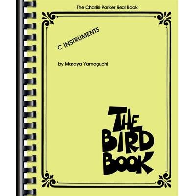 Hal Leonard The Charlie Bird Parker Real Book In C Version - Publicité Hal Leonard The Charlie Bird Parker Real Book In C Version - Publicité