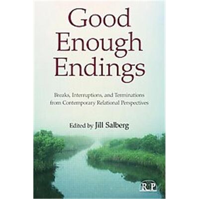 Routledge Good Enough Endings, Relational Perspectives Book Series - Publicité Routledge Good Enough Endings, Relational Perspectives Book Series - Publicité