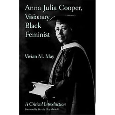 Routledge Anna Julia Cooper, Visionary Black Feminist - Publicité Routledge Anna Julia Cooper, Visionary Black Feminist - Publicité