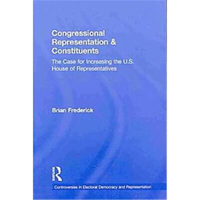 Routledge Congressional Representation & Constituents, Controversies in Electoral Democracy and Representation - Publicité Routledge Congressional Representation & Constituents, Controversies in Electoral Democracy and Representation - Publicité