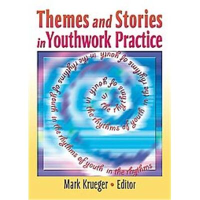 Routledge Themes And Stories In Youthwork Practice, The Child & Youth Services Monographic Separates - Publicité Routledge Themes And Stories In Youthwork Practice, The Child & Youth Services Monographic Separates - Publicité