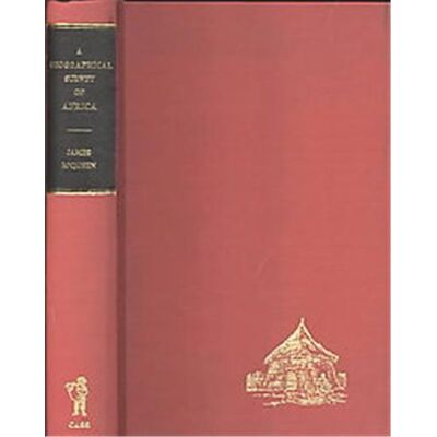 Routledge A Geographical Survey of Africa Its Rivers Lakes Mountains, Productions, States, Population, Cass Library of African Studies. Travels and Narratives, 53 - Publicité Routledge A Geographical Survey of Africa Its Rivers Lakes Mountains, Productions, States, Population, Cass Library of African Studies. Travels and Narratives, 53 - Publicité