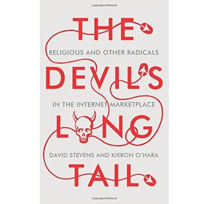 C Hurst & Co Publishers Ltd The Devil's Long Tail: Religious and Other Radicals in the Internet Marketplace - Publicité C Hurst & Co Publishers Ltd The Devil's Long Tail: Religious and Other Radicals in the Internet Marketplace - Publicité