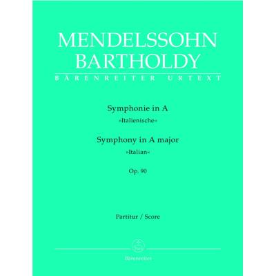 Partitions classique BARENREITER MENDELSSOHN BARTHOLDY F. - SYMPHONIE EN LA MAJEUR ITALIENISCHE OP.90 - CONDUCTEUR Grand format - Publicité Partitions classique BARENREITER MENDELSSOHN BARTHOLDY F. - SYMPHONIE EN LA MAJEUR ITALIENISCHE OP.90 - CONDUCTEUR Grand format - Publicité