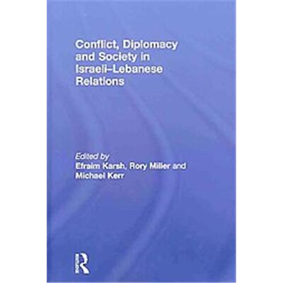 Routledge Conflict, Diplomacy and Society in Israeli-lebanese Relations - Publicité Routledge Conflict, Diplomacy and Society in Israeli-lebanese Relations - Publicité