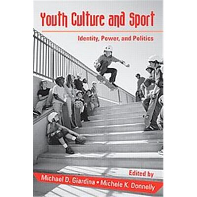 Routledge Youth Culture and Sport, Critical Youth Studies - Publicité Routledge Youth Culture and Sport, Critical Youth Studies - Publicité