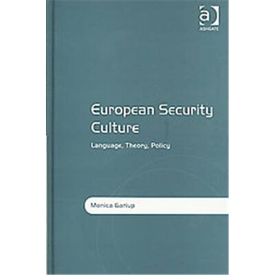 Ashgate Pub Co European Security Culture - Publicité Ashgate Pub Co European Security Culture - Publicité